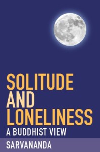 \"Sarvananda_solitude_loneliness\"